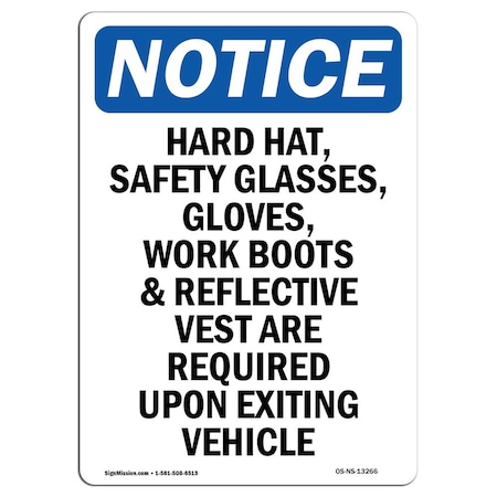 Signmission OSHA Notice Sign, Hard Hat Safety Glasses Gloves, 24in X 18in Aluminum, 18" W, 24" H, Portrait OS-NS-A-1824-V-13266